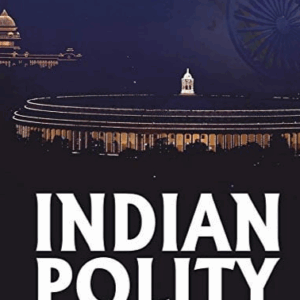 Indian Polity for UPSC